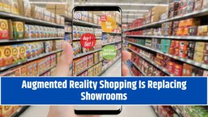 Augmented Reality Shopping Is Replacing Showrooms