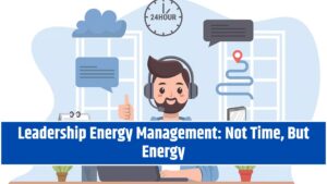 Leadership Energy Management