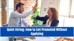 Quiet Hiring