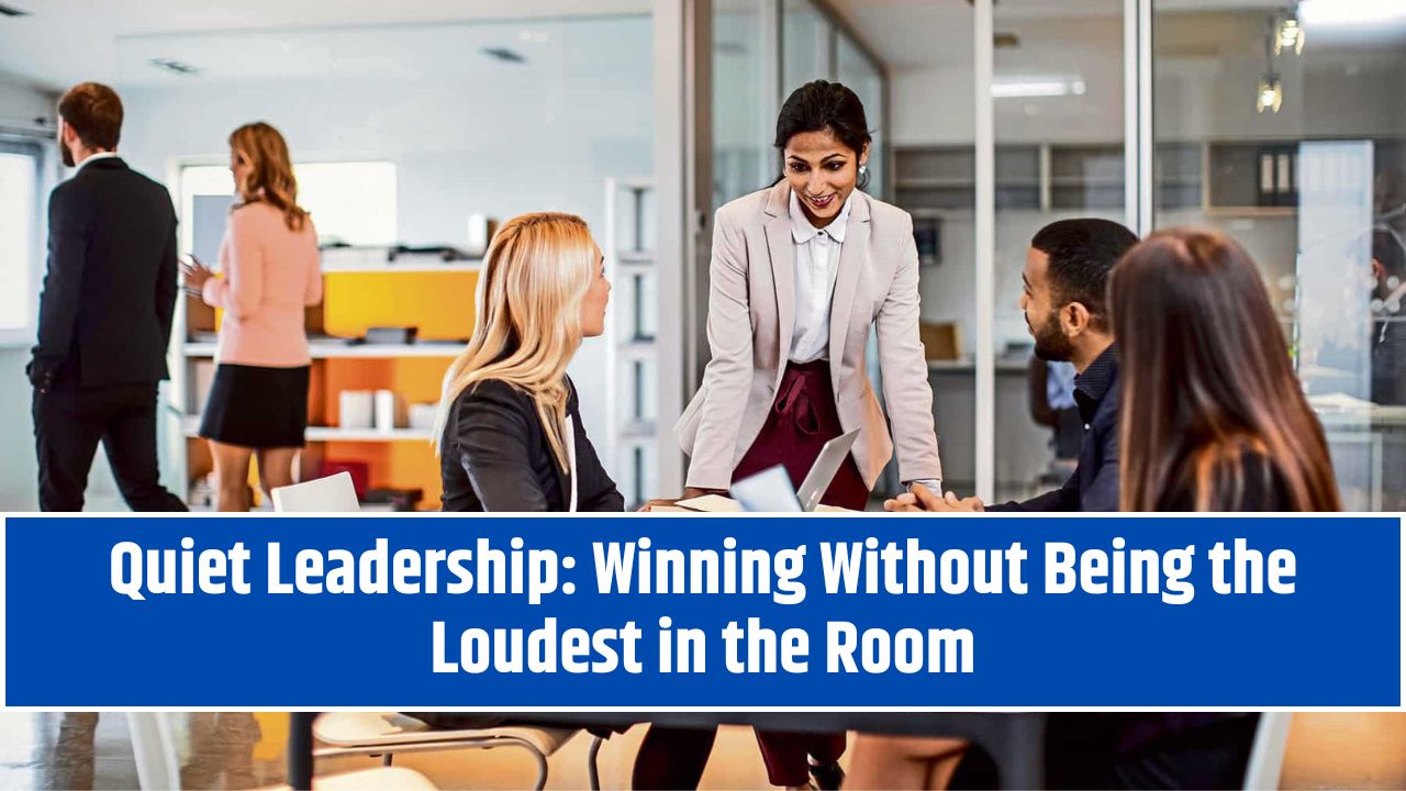 Quiet Leadership