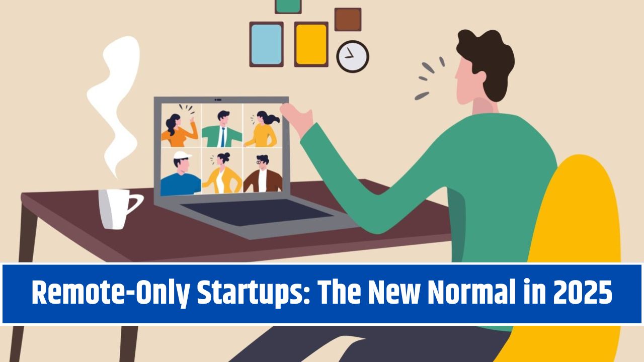 Remote-Only Startups