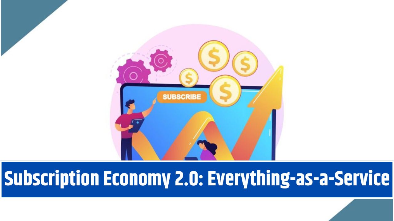 Subscription Economy 2.0